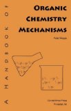 Handbook of Organic Chemistry Mechanisms 2009 9780977931330 Front Cover