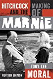 Hitchcock and the Making of Marnie  9781442214330 Front Cover