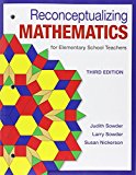 Reconceptualizing Mathematics For Elementary School Teachers