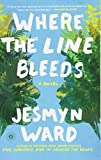 Where the Line Bleeds A Novel  9781501164330 Front Cover