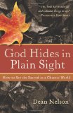 God Hides in Plain Sight How to See the Sacred in a Chaotic World cover art
