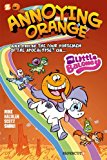 Annoying Orange #6: My Little Baloney  9781597077330 Front Cover