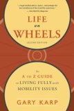 Life on Wheels The A to Z Guide to Living Fully with Mobility Issues cover art