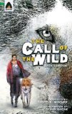 Call of the Wild The Graphic Novel 2010 9789380028330 Front Cover