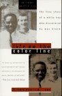 Life on the Color Line The True Story of a White Boy Who Discovered He Was Black 1996 9780452275331 Front Cover