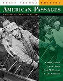 American Passages : A History of the United States (With Infotrac and American Journey Online) 2nd 9780495001331 Front Cover