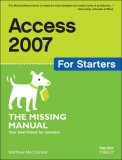 Access 2007 for Starters: the Missing Manual The Missing Manual 2007 9780596528331 Front Cover