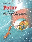 Peter and the Winter Sleepers 2011 9780735840331 Front Cover