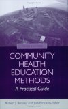 Community Health Education Methods: a Practical Guide  cover art