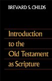 Introduction to Old Testament As Scripture 