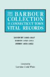 Barbour Collection of Connecticut Town Vital Records Danbury, 1685-1847; Darien, 1820-1851; Derby, 1655-1852 1997 9780806315331 Front Cover