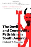 Devil and Commodity Fetishism in South America 