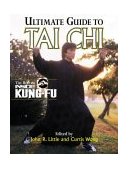 Ultimate Guide to Tai Chi 1999 9780809228331 Front Cover