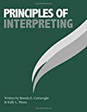 Principles of Interpreting  9780916883331 Front Cover