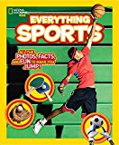 National Geographic Kids Everything Sports All the Photos, Facts, and Fun to Make You Jump!  9781426323331 Front Cover