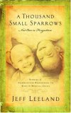 Thousand Small Sparrows Amazing Stories of Kids Helping Kids 2007 9781590529331 Front Cover