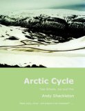 Arctic Cycle Two Wheels Ice and Fire 2006 9781904999331 Front Cover