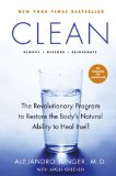 Clean The Revolutionary Program to Restore the Body's Natural Ability to Heal Itself  9780061735332 Front Cover
