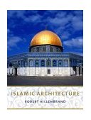 Islamic Architecture Form, Function, and Meaning cover art