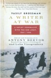 Writer at War A Soviet Journalist with the Red Army, 1941-1945