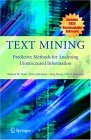 Text Mining Predictive Methods for Analyzing Unstructured Information  9780387954332 Front Cover