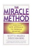 Miracle Method A Radically New Approach to Problem Drinking 1996 9780393315332 Front Cover