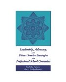 Leadership, Advocacy, and Direct Service Strategies for Professional School Counselors  cover art