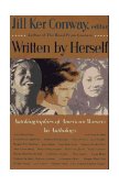 Written by Herself: Volume I Autobiographies of American Women: an Anthology cover art