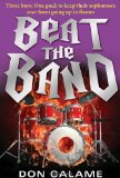 Beat the Band 2010 9780763646332 Front Cover