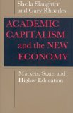 Academic Capitalism and the New Economy Markets, State, and Higher Education cover art