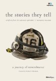 Stories They Tell Artifacts from the National September 11 Memorial Museum 2013 9780847841332 Front Cover