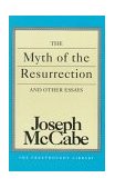 Myth of the Resurrection and Other Essays 1993 9780879758332 Front Cover