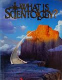 What Is Scientology? : The Comprehensive Reference on the World's Fastest Growing Religion 1992 9780884046332 Front Cover
