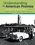Understanding the American Promise, Volume 2 A History: From 1865
