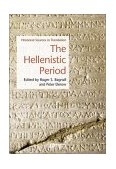 Hellenistic Period Historical Sources in Translation 2nd 9781405101332 Front Cover
