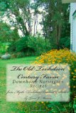 Old Torkelson Century Farm Downhome Norwegian Recipes 2013 9781481073332 Front Cover