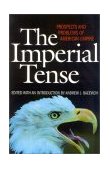 Imperial Tense Prospects and Problems of American Empire cover art