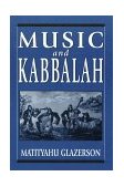 Music and Kabbalah 1996 9781568219332 Front Cover