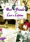 Best Friends Last a Lifetime 2004 9781583340332 Front Cover