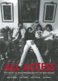 All Access The Rock 'n' Roll Photography of Ken Regan  9781608870332 Front Cover