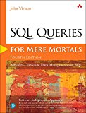 SQL Queries for Mere Mortals A Hands-On Guide to Data Manipulation in SQL 4th 9780134858333 Front Cover