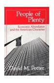 People of Plenty Economic Abundance and the American Character cover art