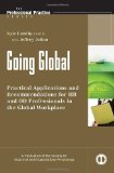 Going Global Practical Applications and Recommendations for HR and OD Professionals in the Global Workplace cover art