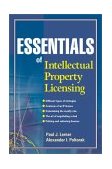 Essentials of Licensing Intellectual Property 