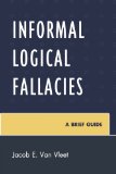 Informal Logical Fallacies A Brief Guide