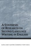 Synthesis of Research on Second Language Writing in English 2008 9780805855333 Front Cover