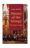 History of the Liturgy The Major Stages cover art
