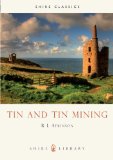 Tin and Tin Mining 2010 9780852637333 Front Cover