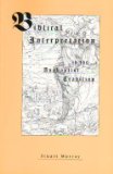 Biblical Interpretation in the Anabaptist Tradition  9780968554333 Front Cover