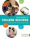 Your Guide to College Success Strategies for Achieving Your Goals cover art